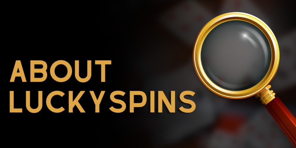 Key Details About LuckySpins