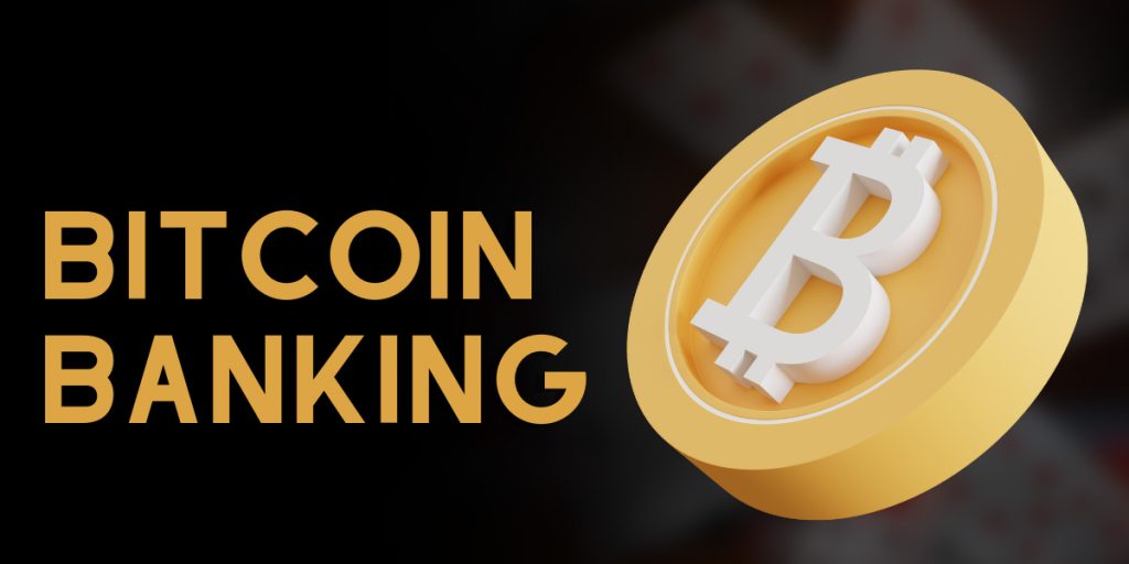 Bitcoin Banking