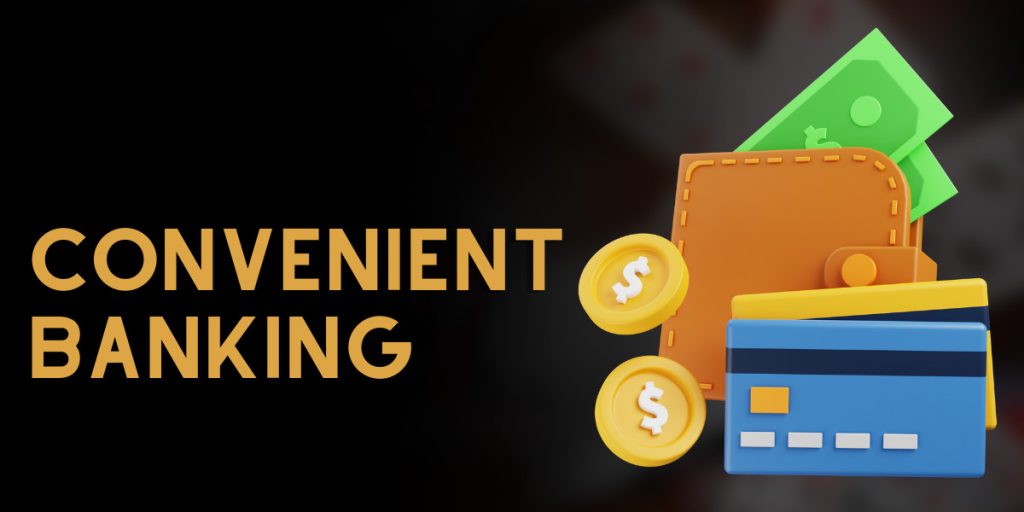Convenient Banking