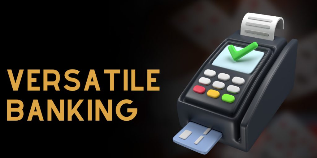 Versatile Banking for Simple Deposits