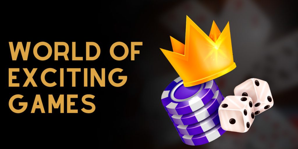 A World of Exciting Games to Discover