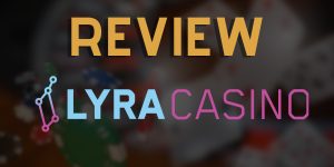 Comprehensive Overview of LyraCasino